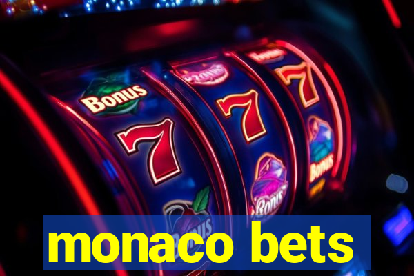 monaco bets
